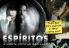 Espíritos: A Morte Está ao seu Lado