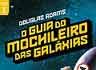 O Guia do Mochileiro das Galáxias