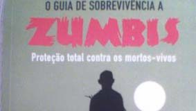 O Guia de Sobrevivência a Zumbis – Proteção Total Contra os Mortos-vivos