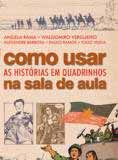 Como Usar as Histórias em Quadrinhos na Sala de Aula