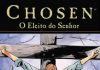 Chosen – O Eleito do Senhor