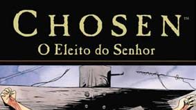 Chosen – O Eleito do Senhor