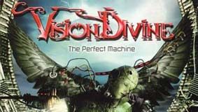 Vision Divine – The Perfect Machine