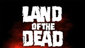Land of the Dead – Road to Fiddler’s Green