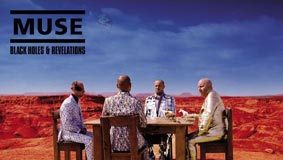 Muse – Black Holes and Revelations