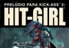Prelúdio para Kick-Ass 2: Hit-Girl