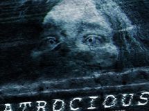 Filme bizarro do dia: Atrocious