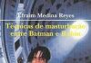Técnicas de Masturbação Entre Batman e Robin
