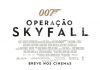 007 – Operação Skyfall