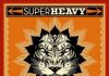 SuperHeavy: confira tracklist do álbum de estreia