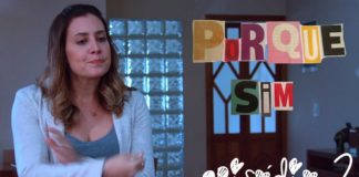 Assista ao segundo episódio de Porque Sim