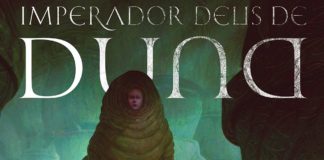 Imperador Deus de Duna abre um novo capítulo para a saga Delfos, Imperador Deus de Duna