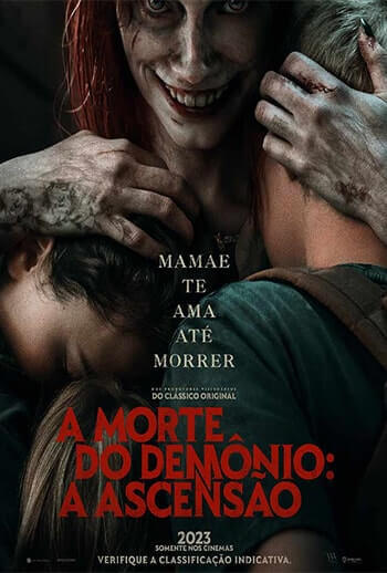 A MORTE DO DEMÔNIO – A ASCENSÃO (EVIL DEAD RISE) – 2023 – Muito Molho