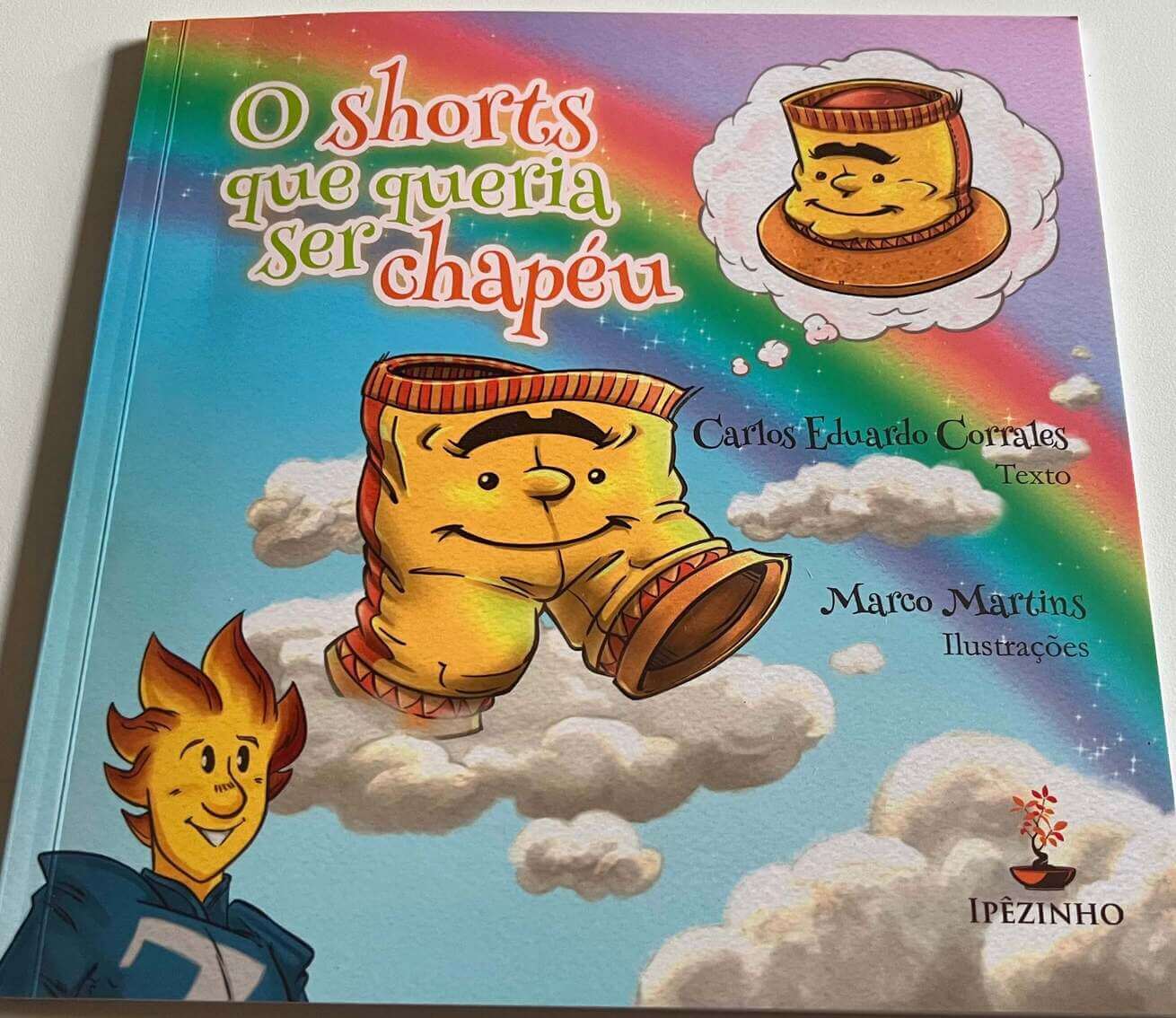 O Shorts Que Queria Ser Chapéu, Ipê das Letras, Delfos, Carlos Eduardo Corrales